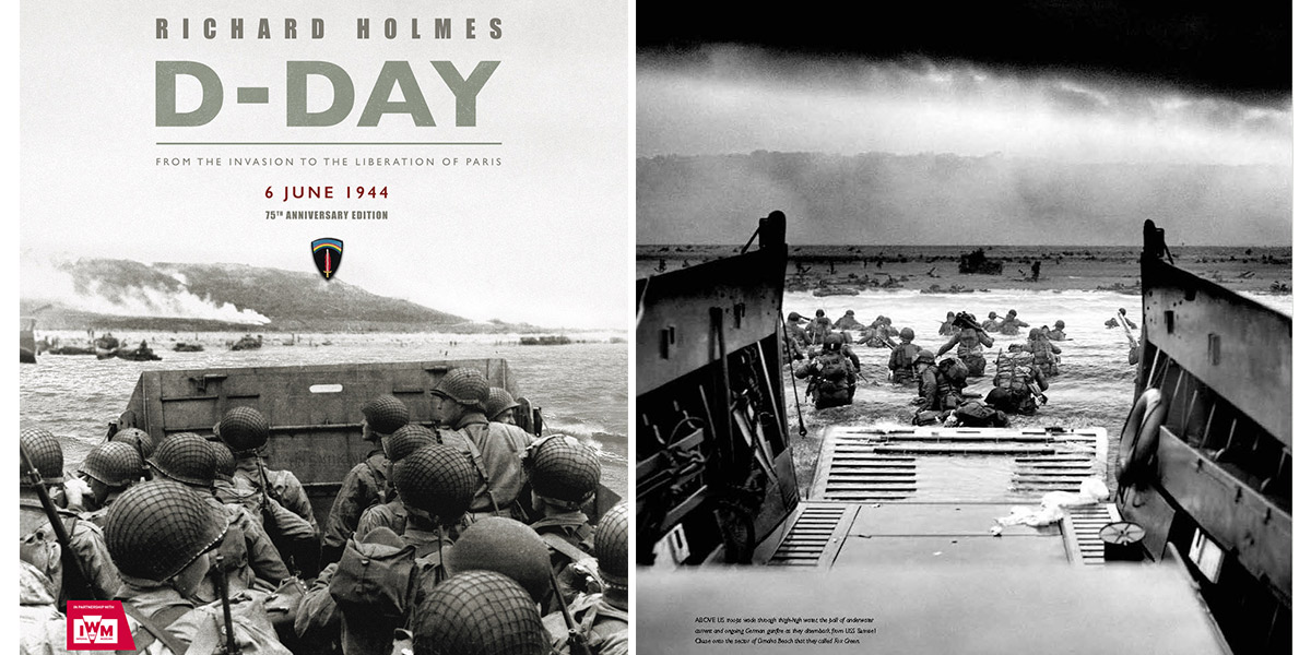 D-Day: From the Invasion to the Liberation of Paris